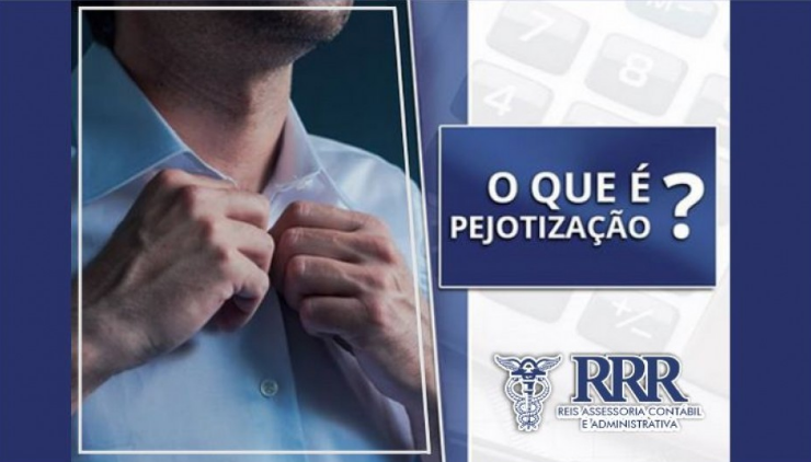O que é PEJOTIZAÇÃO?